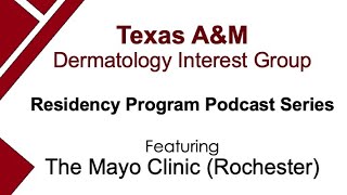 Residency Program Series: Mayo Clinic (Rochester)
