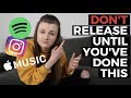 Don T Release Your Next Song Until You Ve Done These 10 Things Music Promotion Don T Release Your Next Song Until You Ve Done These 10 Things Music Promotion