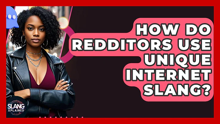 How Do Redditors Use Unique Internet Slang? - SlangXplained