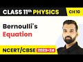 Term 2 Exam Class 11 Physics Chapter 10 | Bernoulli's Equation - Mechanical Properties of Fluids