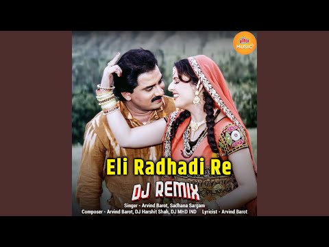 Eli Radhadi Re (DJ Remix)