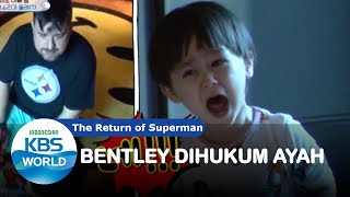 Bentley Dihukum Ayah |The Return of Superman |SUB INDO| 201129 Siaran KBS WORLD TV|