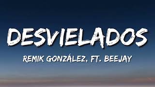 Desvielados – Remik González (Letra\\Lyrics)