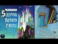 Yesterworld: Disneyland’s Abandoned Sleeping Beauty Castle Walkthrough