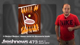 freshnews #473 Instagram s'exporte, Google Maps. Bonjour Bonjour (11/07/13)