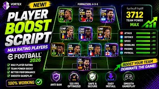 🔥 PLAYER BOOST SCRIPT eFOOTBALL 2026 MOBILE | MAX RATING PLAYERS FREE