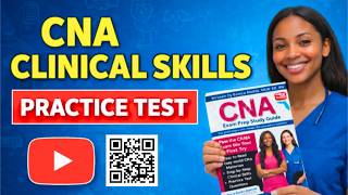 CNA Clinical Skills Practice Test with Nurse Eunice