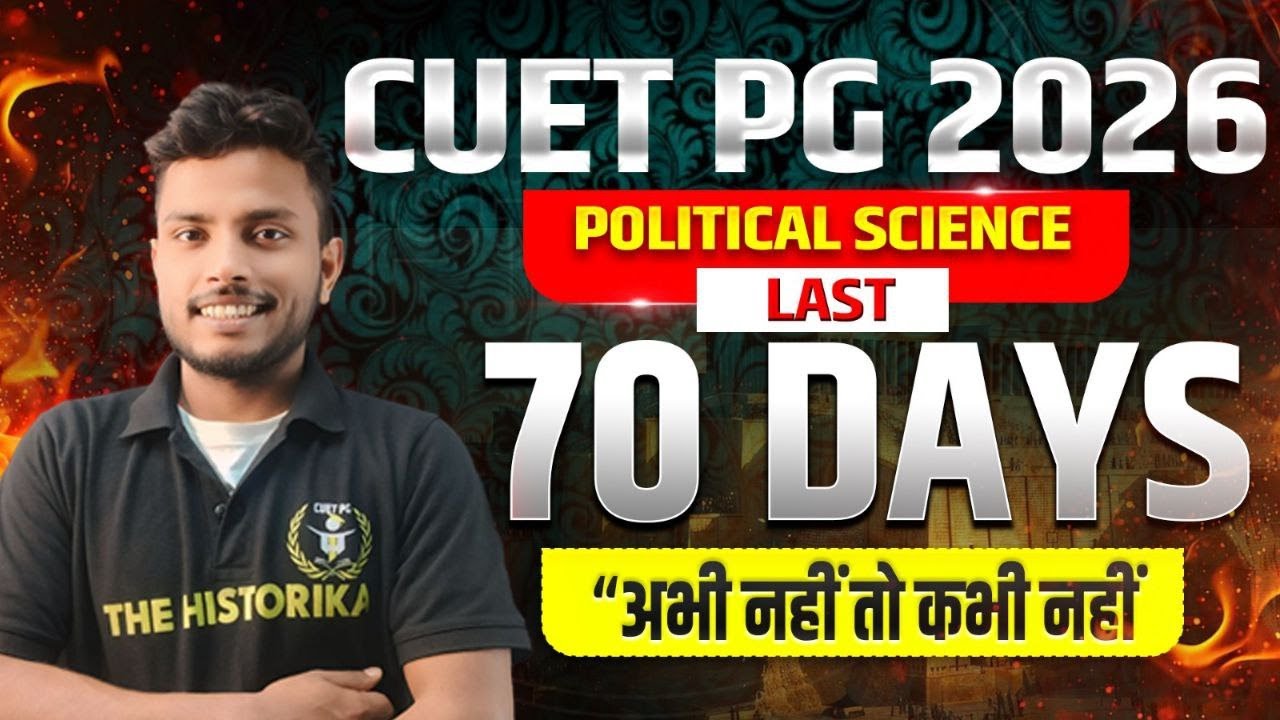 CUET PG 2026 | Roadmap and Strategy for Political Science | by Prashant ...