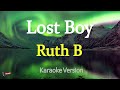 Lost Boy - Ruth B (Karaoke Version)