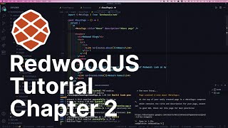 RedwoodJS Tutorial: Chapter 2