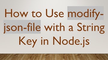 How to Use modify-json-file with a String Key in Node.js