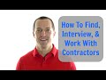 How To Find, Qualify, And Work With Contractors - Flipping Houses