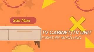 #34 3ds Max TV Cabinet / TV Unit Furniture Modelling screenshot 1