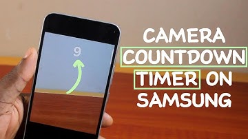 How to Set Camera Timer in Samsung
