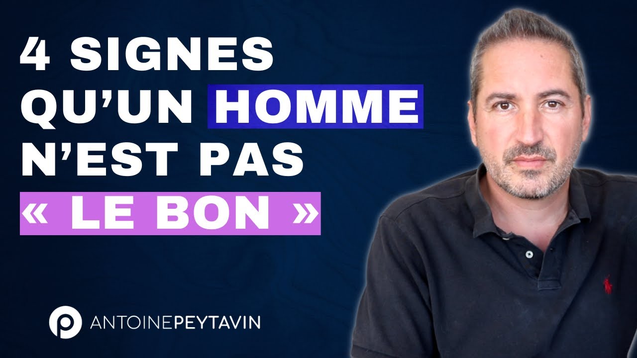 4 signes qu’un homme n’est pas « le bon »