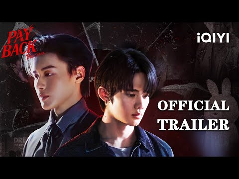 【Trailer】PAYBACK | Minlee Thanakorn & Toptap Jarukit | iQIYI English