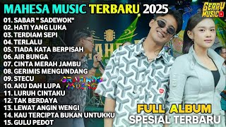SABAR sadewok - SADEWOK Ft RIRIN DA - TERDIAM SEPI - FULL ALBUM MAHESA MUSIC TERBARU 2025 - STECU