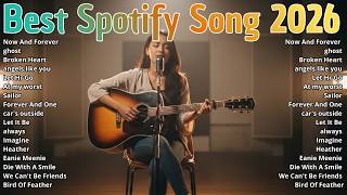 Download Lagu Best Spotify Song 2026 🎵🎧_ English Acoustic Love Song _ Forever Young, Sailor Song, At my Worst MP3