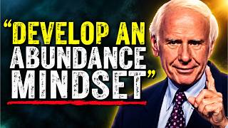 How to Develop an Abundance Mindset | Jim Rohn