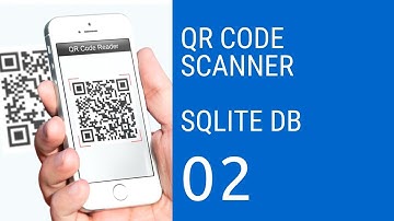 #2 QR Code Scanner with SQLite Database Android Studio Tutorial