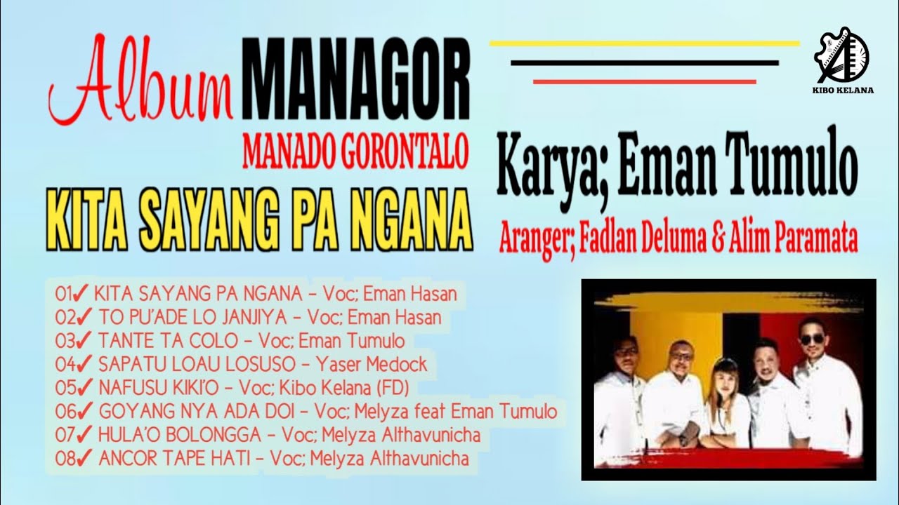 Lagu Dangdut Manado Gorontalo Album Kita Sayang Pa Ngana Karya Eman Tumulo