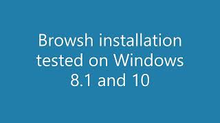 Browsh manual installation Windows