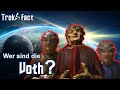 Die VOTH - Herkunft aus der Ferne?!  :|: Star Trek Fakten