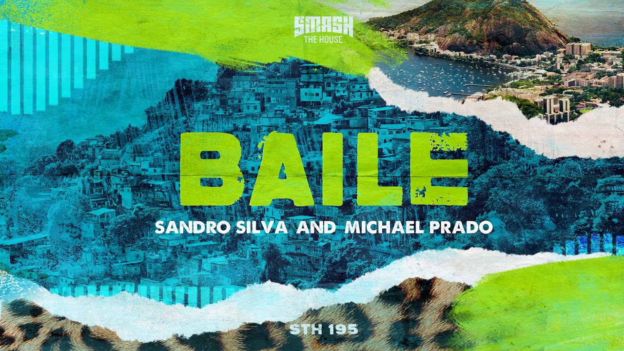 Sandro Silva & Michael Prado - Baile