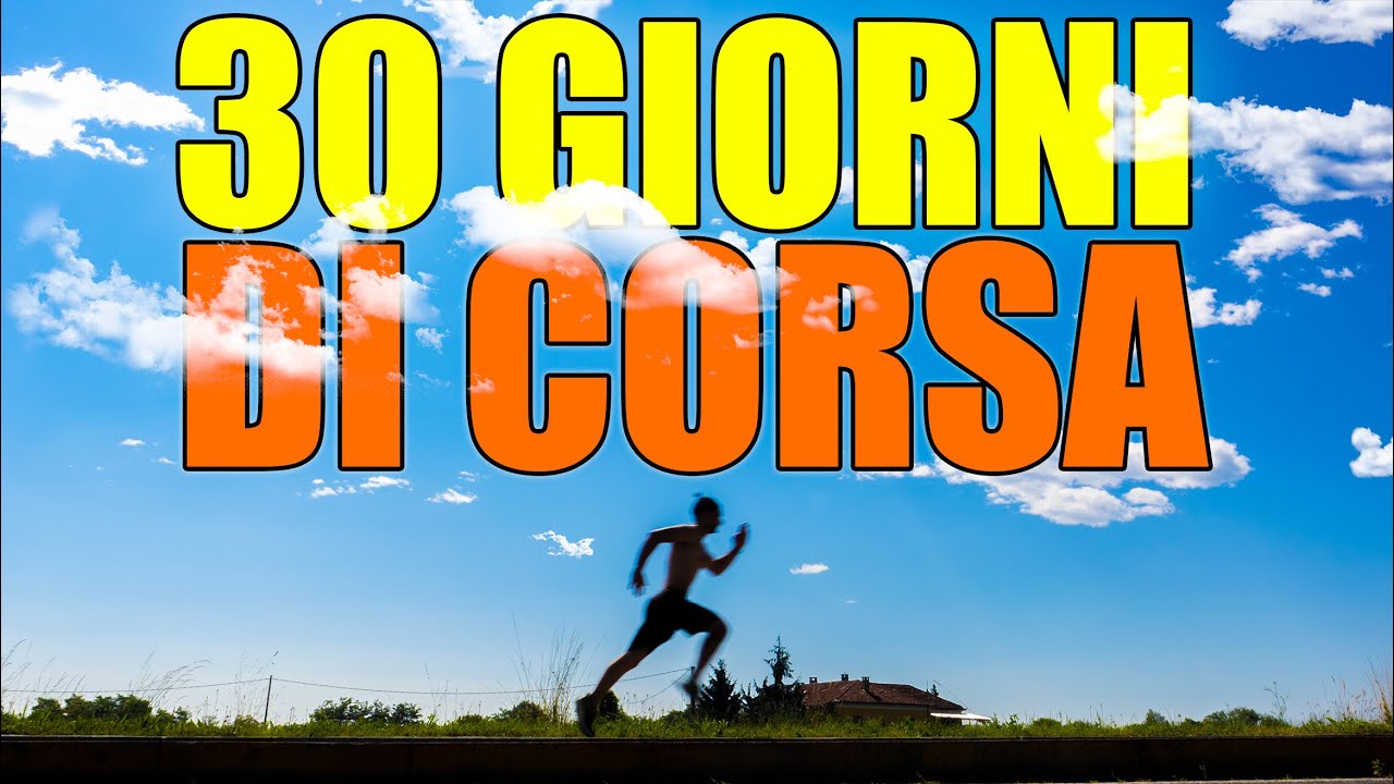 HO CORSO PER 30 GIORNI - (Tutti i giorni) Ecco quello che è successo ...