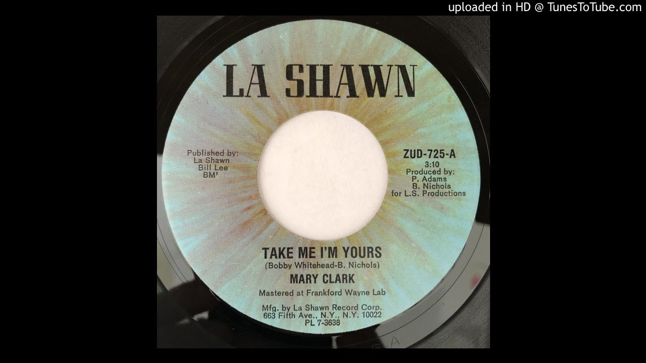 Mary Clark - Take Me I'm Yours - ORIGINAL US 7'' VERSION - YouTube