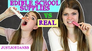 DIY EDIBLE SCHOOL SUPPLIES VS REAL SCHOOL SUPPLIES - BACK TO SCHOOL FUNNY PRANKS / JustJordan33