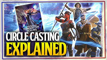 Everything You Need To Know About Circle Casting in D&D AND Four New Spells!