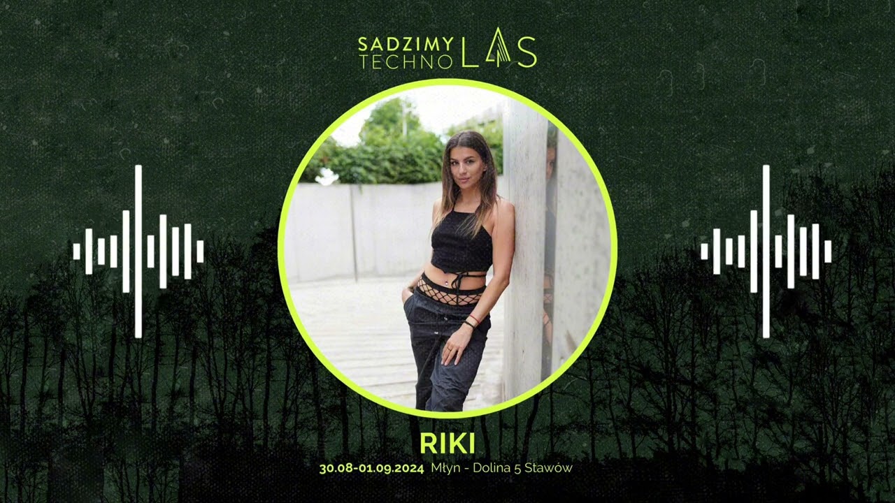 Riki @Sadzimy Techno Las Festival 2024