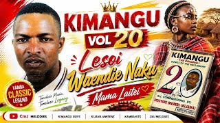 Kimangu Vol 20 - Lesoi Waendie Naku