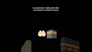 1 dakika Ayetel kürsi'yi dinle