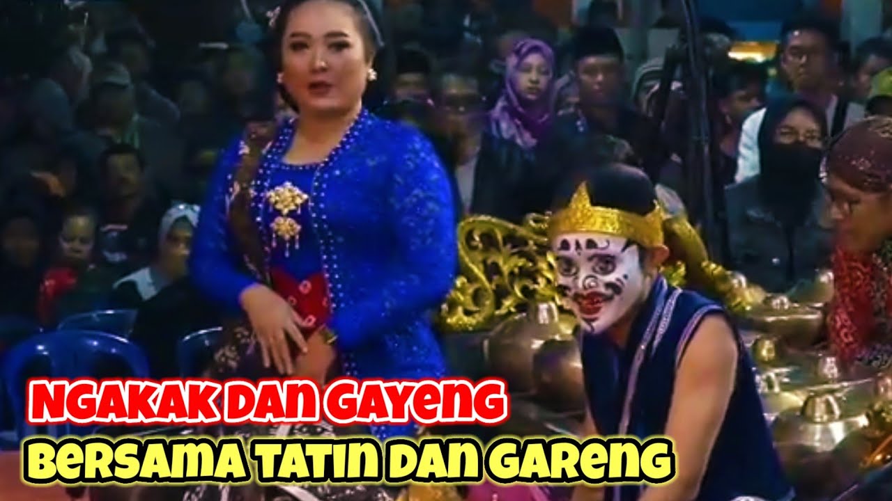FULL NGAKAK BEESAMA SINDEN TATIN DAN WIDI GARENG