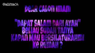 Story WA Kekinian Remaja|| Dear Calon Imam. Annauribbuka fillah