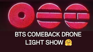 Bts comeback drone light show 🤗 so sweet  drone light 🫰