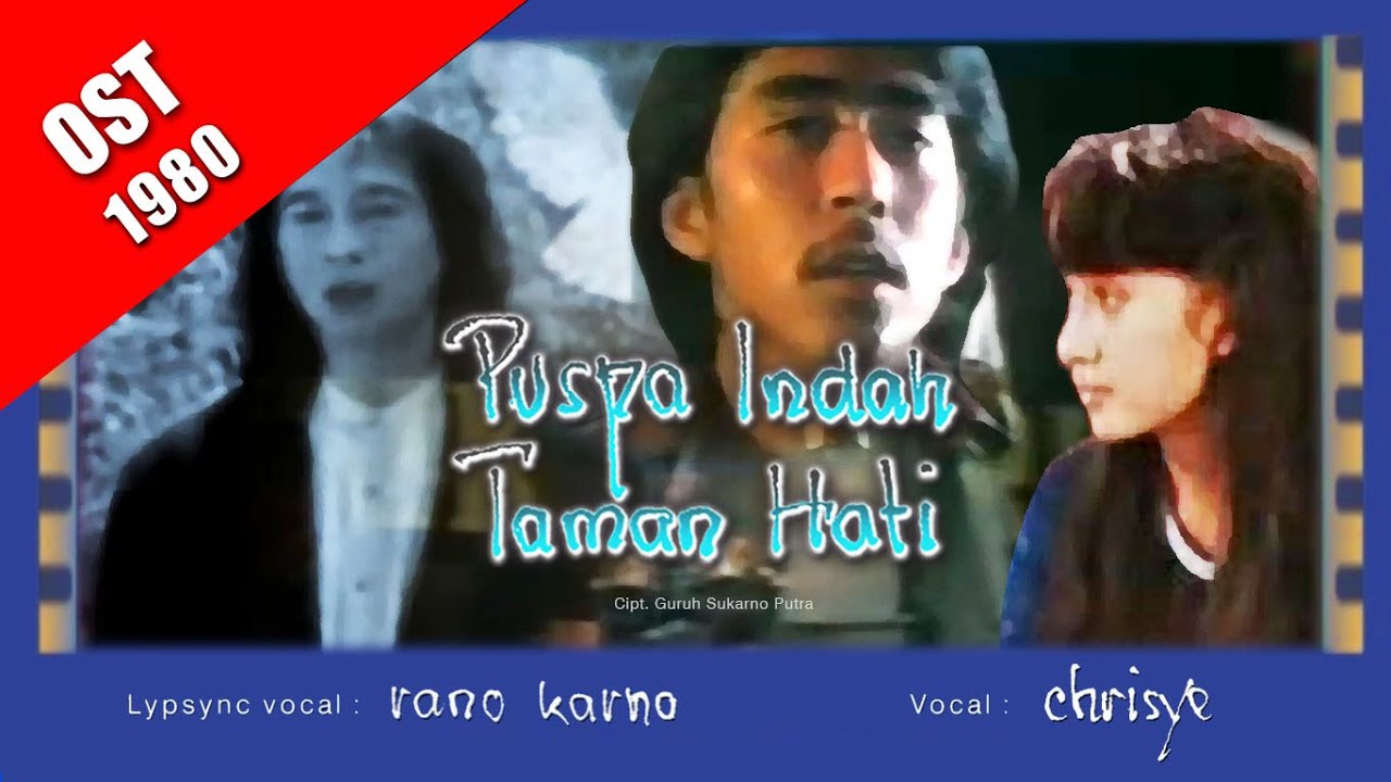 Puspa Indah Taman Hati ~ Chrisye (lypsync Rano Karno) 1980 video lyric