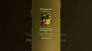 Oh Catmas Tree, song 2 Content