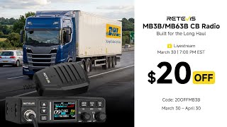 RETEVIS MB3B CB Radio Launch Livestream – Built for the Long Haul 📱