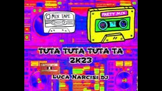 TUTATUTATUTA TA 2K23 (Luca Narcisi dj bootleg remix)