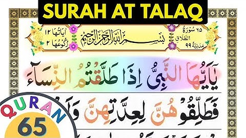 Quran 65: Surah At Talaq (सूरह अत-तलाक) سورة الطلاق Color Coded Arabic HD Text by Muhammad Salih