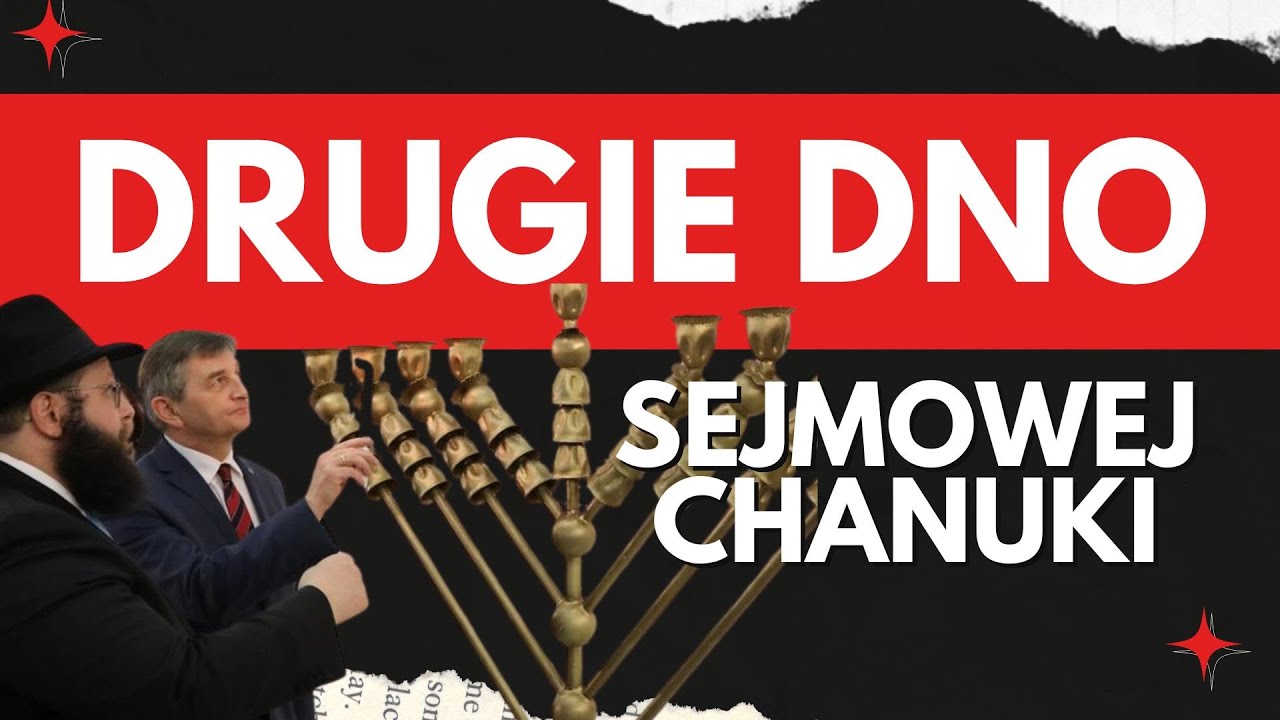 Tajemnice sejmowej CHANUKI - drugie dno?
