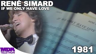 René Simard - If We Only Have Love | 1981 | MDA Telethon