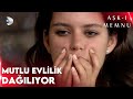 Ziyagillerin Evliliği İçin Tehlike Çanları Çalıyor Aşk ı Memnu 