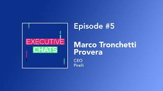 Marco Tronchetti Provera, Ceo, Pirelli Podcast