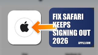 How To Fix Safari Keeps Signing Out 2026