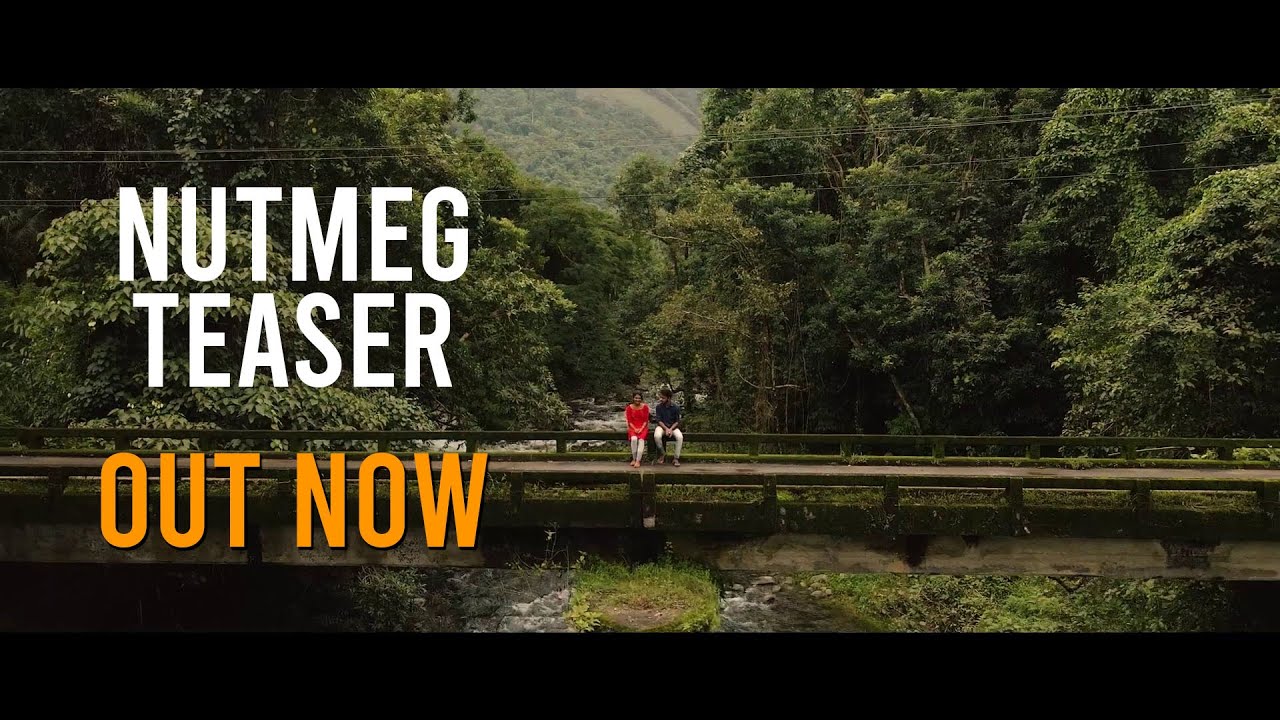 NUTMEG Malayalam Short Film  - Teaser