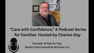 Episode 8 | The Blueprint of Care: Navigating Companionship, Personal Care, and Specialized Support